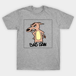 BAD DAN T-Shirt